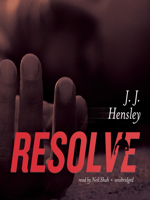 Title details for Resolve by J. J. Hensley - Available